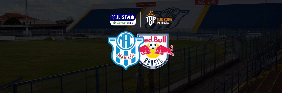 imagem da materia: Marilia x Red Bull Bragantino II : onde assistir, escalações e palpites