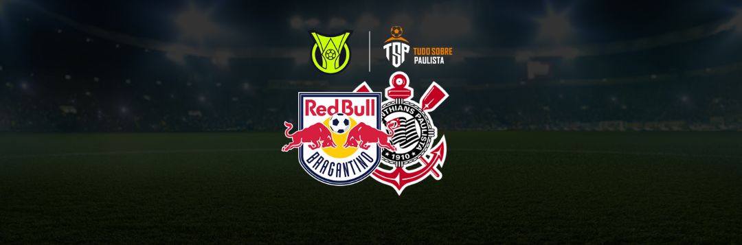 imagem da materia: Red Bull Bragantino x Corinthians: onde assistir, escalações e palpites