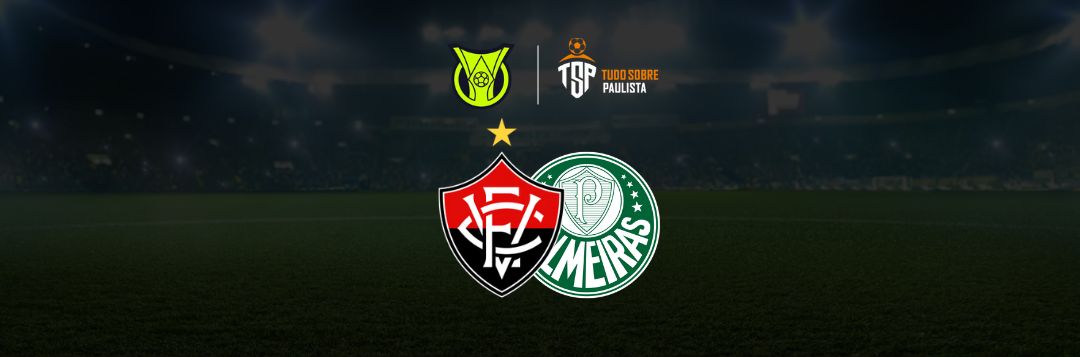 imagem da materia: Vitória x Palmeiras: onde assistir, escalações e palpites