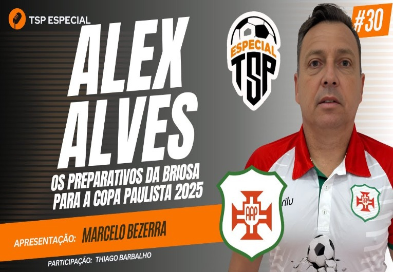 imagem da materia: TSP Especial: Alex Alves fala sobre reconstrução na Briosa