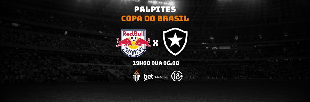 imagem da materia: Palpites: Bragantino x Botafogo - Copa do Brasil