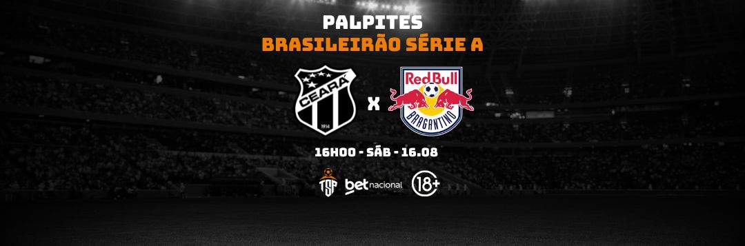 imagem da materia: Palpites: Ceará x RB Bragantino - Série A