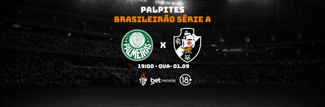 imagem da materia: Palpites: Palmeiras x Vasco da Gama - Série A