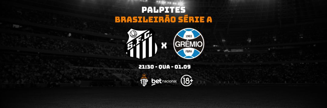 imagem da materia: Palpites: Santos x Grêmio - Série A