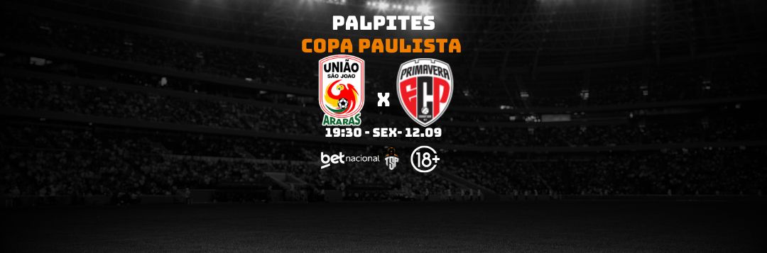 imagem da materia: Palpites: União São João x Primavera - Copa Paulista