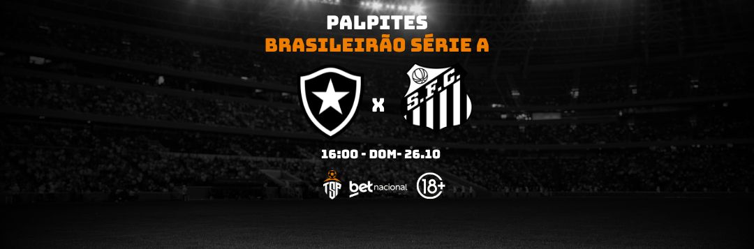 imagem da materia: Palpites: Botafogo x Santos - Série A