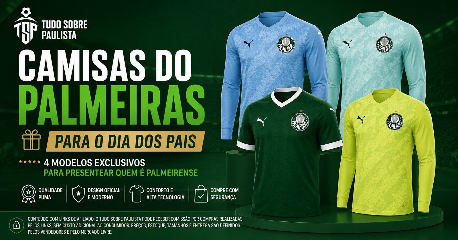 Quatro camisas do Palmeiras selecionadas como opções de presente para o Dia dos Pais